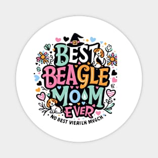 Best Beagle Mom Ever Distressed funny Magnet